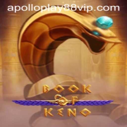 Exploring the Exciting World of BookOfKeno on Apolloplay88