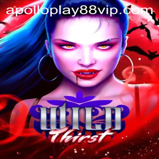 Exploring the WildThirst Game Phenomenon & Apolloplay88's Rise in the Gaming Industry